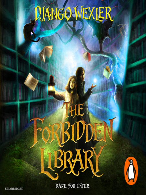 Title details for The Forbidden Library by Django Wexler - Wait list